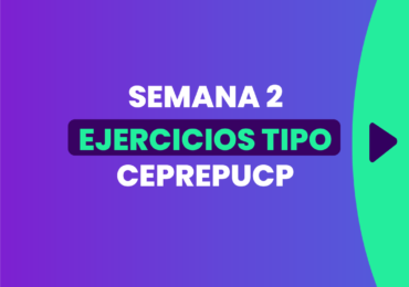 Semana 2 de nivelación CEPREPUCP