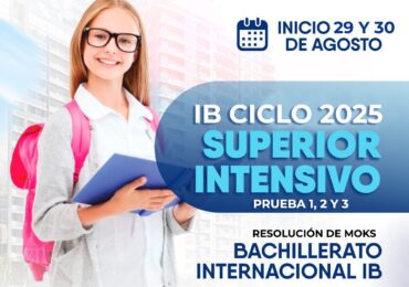 ¿Preparándote para destacar en el Bachillerato Internacional (IB) 2025-2026?